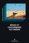 Rêves et cauchemars au cinéma (eBook, ePUB)