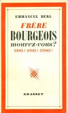 Frères bourgeois, mourez-vous ? (eBook, ePUB)