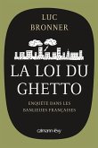 La Loi du ghetto - Prix lycéen 2011 du Livre de Sciences économiques et sociales (eBook, ePUB)