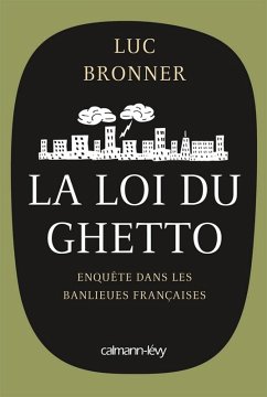 Cover La Loi du ghetto - Prix lycéen 2011 du Livre de Sciences économiques et sociales (eBook, ePUB)