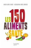 Les 150 aliments santé (eBook, ePUB)