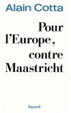 Pour l'Europe, contre Maastricht (eBook, ePUB) Pour l'Europe, contre Maastricht (eBook, ePUB)