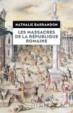 Les massacres de la république romaine (eBook, ePUB)