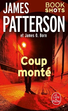 Coup monté (eBook, ePUB) - Patterson, James; Born, James O.