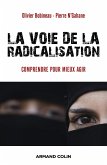 La voie de la radicalisation (eBook, ePUB)