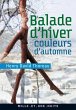 Balade d'hiver, couleurs d'automne... - Bild 1