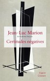 Certitudes négatives (eBook, ePUB)