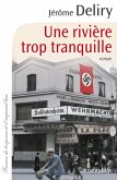 Une rivière trop tranquille (eBook, ePUB)