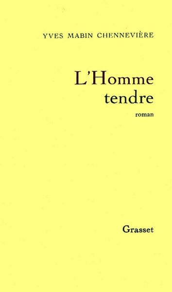 L'homme tendre (eBook, ePUB)
