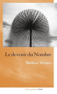 Le devenir du nombre (eBook, ePUB) - Terence, Mathieu