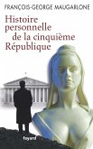 Histoire personnelle de la Ve République (eBook, ePUB)