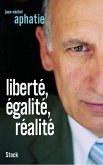 LIberté, égalité, réalité (eBook, ePUB)