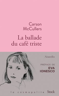 La ballade du café triste et autres nouvelles (eBook, ePUB) - McCullers, Carson