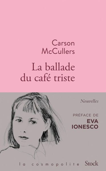 La ballade du café triste et autres nouvelles (eBook, ePUB) La ballade du café triste et autres nouvelles (eBook, ePUB)