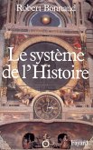Le Système de l'histoire (eBook, ePUB)