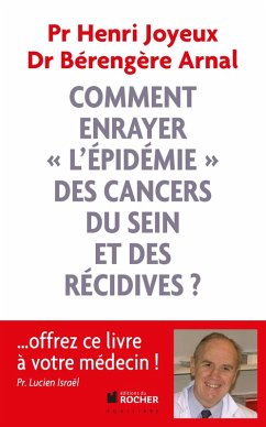Cover Comment enrayer l'épidémie des cancers du sein et des récidives ? (eBook, ePUB)