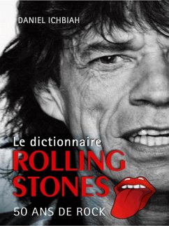 Dictionnaire Rolling Stones (eBook, ePUB) - Ichbiah, Daniel