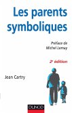 Les parents symboliques - 2e édition (eBook, ePUB)