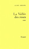 La vallée des roses (eBook, ePUB) La vallée des roses (eBook, ePUB)