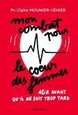 Mon combat pour le coeur des femmes (eBook, ePUB) Mon combat pour le coeur des femmes (eBook, ePUB)