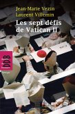 Les sept défis de Vatican II (eBook, ePUB)