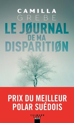 Le Journal de ma disparition (eBook, ePUB) - Grebe, Camilla