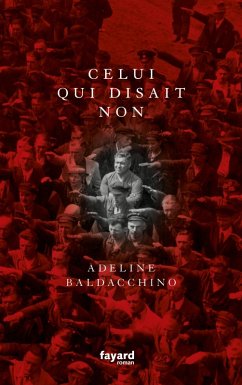 Celui qui disait non (eBook, ePUB) - Baldacchino, Adeline