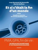 Et si c'était la fin d'un monde... (eBook, ePUB)