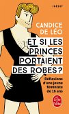 Et si les princes portaient des robes ? (eBook, ePUB) Et si les princes portaient des robes ? (eBook, ePUB)