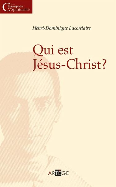 Qui est Jésus Christ ? (eBook, ePUB)