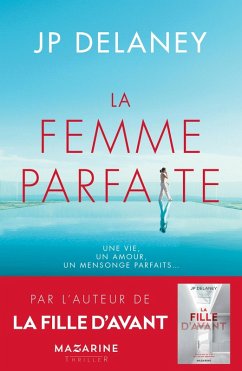 La femme parfaite (eBook, ePUB) - Delaney, J. P.