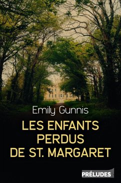 Les Enfants perdus de St Margaret (eBook, ePUB) - Gunnis, Emily