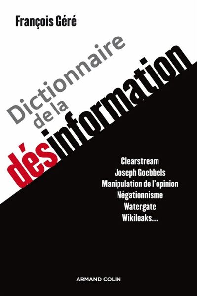 Dictionnaire de la désinformation (eBook, ePUB) Dictionnaire de la désinformation (eBook, ePUB)