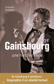 Serge Gainsbourg une histoire vraie (eBook, ePUB)