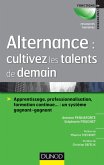 Alternance : cultivez les talents de demain (eBook, ePUB)