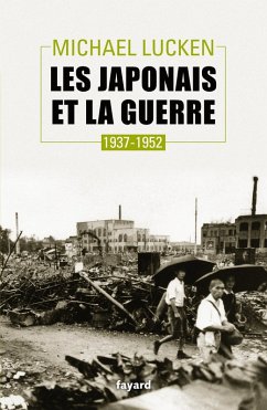 Les Japonais et la guerre (eBook, ePUB) - Lucken, Michael