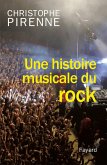 Une histoire musicale du rock (eBook, ePUB)