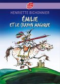Emilie et le crayon magique (eBook, ePUB) Emilie et le crayon magique (eBook, ePUB)