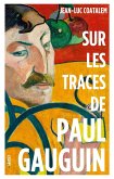 Sur les traces de Paul Gauguin (eBook, ePUB)