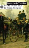 Petits crimes sous le Second Empire (eBook, ePUB)