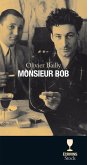 Monsieur Bob (eBook, ePUB)