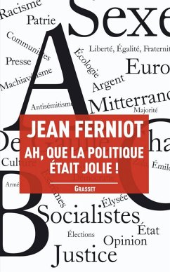 Ah, que la politique était jolie ! (eBook, ePUB) - Ferniot, Jean