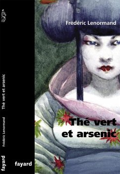 Cover Thé vert et arsenic (eBook, ePUB)