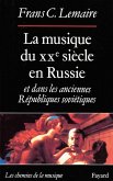 La Musique du XXe siècle en Russie et dans les anciennes Républiques soviétiques (eBook, ePUB)