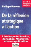 De la réflexion stratégique à l'action (eBook, ePUB) De la réflexion stratégique à l'action (eBook, ePUB)
