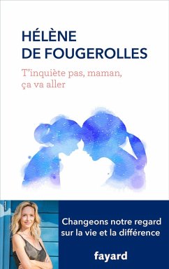 T'inquiète pas , maman, ça va aller (eBook, ePUB) Cover T'inquiète pas , maman, ça va aller (eBook, ePUB)