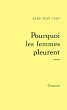 Pourquoi les femmes pleurent (eBook,... - Bild 1