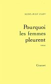 Pourquoi les femmes pleurent (eBook, ePUB)
