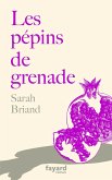 Les pépins de grenade (eBook, ePUB)