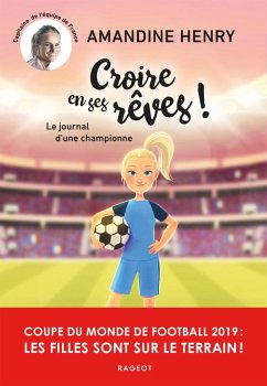 Cover Croire en ses rêves ! Le journal d'une championne (eBook, ePUB)